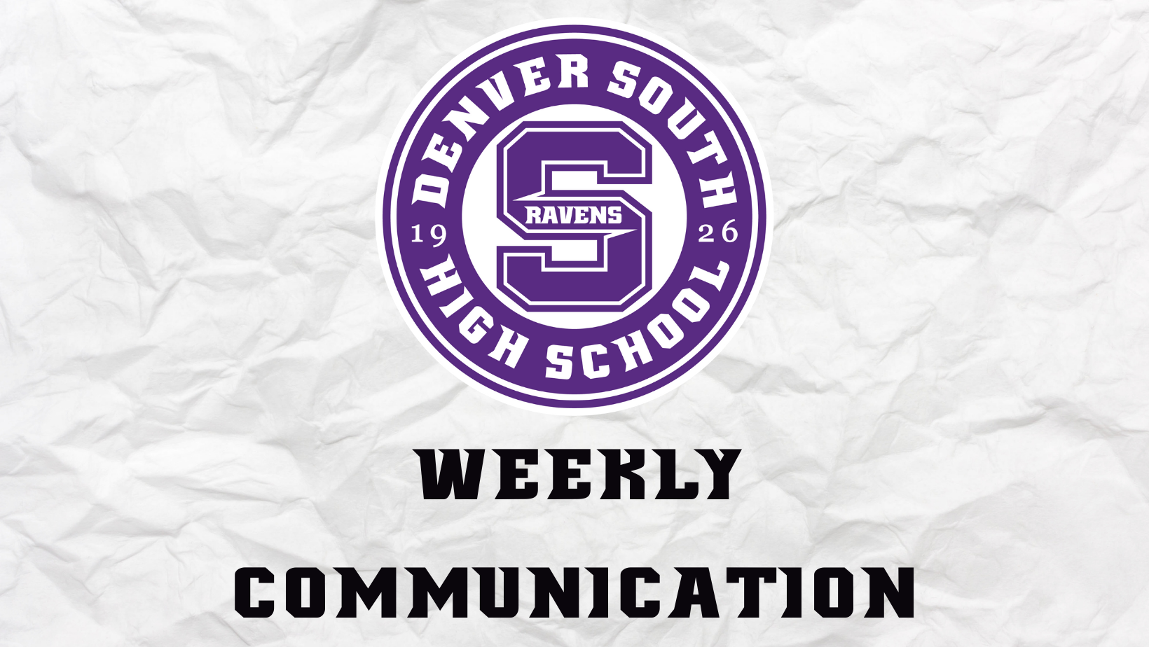 Denver South High School » Weekly Communication 20.20